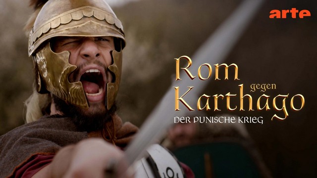 Doku: Rom gegen Karthago – Der Punische Krieg (Arte  20:15 – 21:45 Uhr)