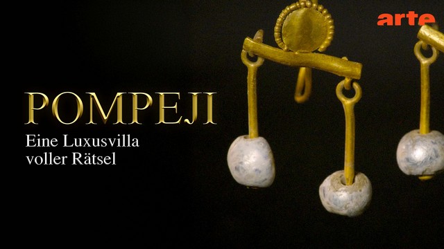 Doku: Pompeji – Eine Luxusvilla voller Rätsel (Arte  20:15 – 21:10 Uhr)