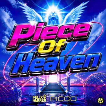 Felix Harrer & Picco Veröffentlichen ihre neue Single „Piece Of Heaven“
