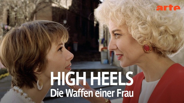 Melodram: High Heels – Die Waffen einer Frau (Arte  20:15 – 22:05 Uhr)