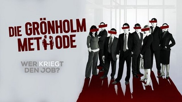 Drama: Die Grönholm-Methode – Wer kriegt den Job? (ARD/One  20:15 – 22:05 Uhr)
