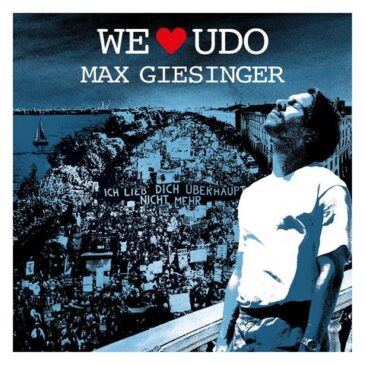 Max Giesinger interpretiert Udo Lindenberg neu: „Ich lieb‘ dich überhaupt nicht mehr“!