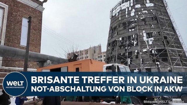 UKRAINE-KRIEG: Brisante Treffer! Not-Abschaltung von Block in AKW! Russland feuert auf Infrastruktur