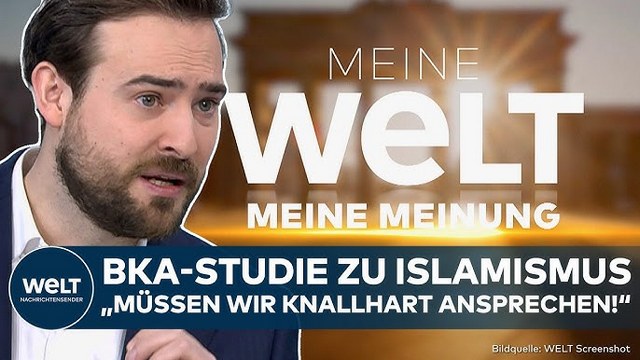 MEINE MEINUNG: Beben wegen BKA-Studie! Hohe Islamismus-Affinität unter jungen Muslimen