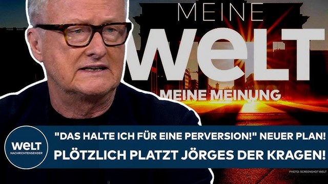 DEUTSCHLAND: „Das halte ich für eine Perversion!“ Neuer Plan! Plötzlich platzt Jörges der Kragen!