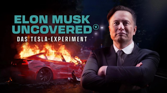 Doku: Elon Musk Uncovered – Das Tesla-Experiment (Das Erste  22:50 – 00:20 Uhr)