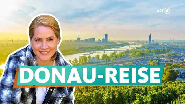 Wunderschön! Donaureise – Von Passau nach Wien (MDR  20:15 – 21:45 Uhr)