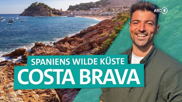 Costa Brava in Katalonien: Spaniens wilde Küste | ARD Reisen