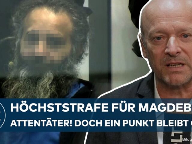 ANSCHLAG IN MAGDEBURG: Paukenschlag! Höchststrafe für Todesfahrer Taleb A. – Eine Frage bleibt offen