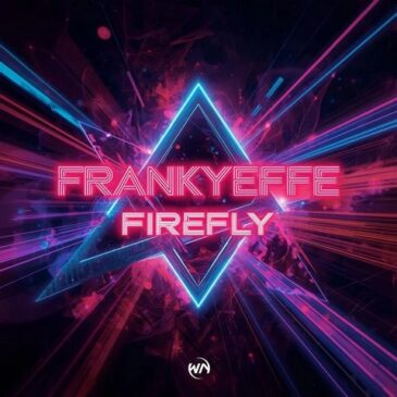Frankyeffe veröffentlicht neue Single “Firefly”