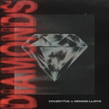 YouNotUs x Dennis Lloyd veröffentlichen neue Single “Diamonds”