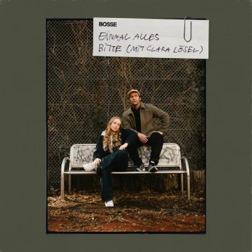 Bosse veröffentlicht neuen Song “Einmal alles bitte” (mit Clara Lösel)