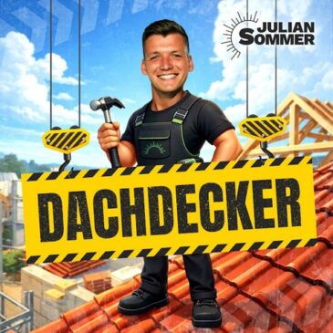 Julian Sommer veröffentlicht seine neue Single “Dachdecker”