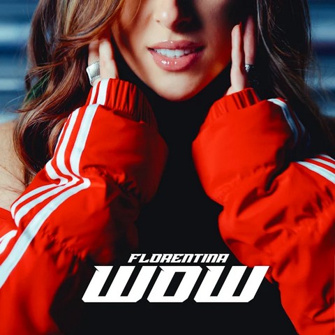 Florentina veröffentlicht ihre neue Single „Wow“